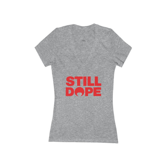 STILL DOPE Women's V-Neck Tee (Red Logo)