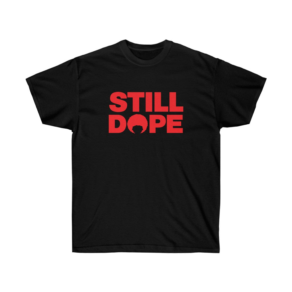 STILL DOPE Red Logo Tee (Unisex)