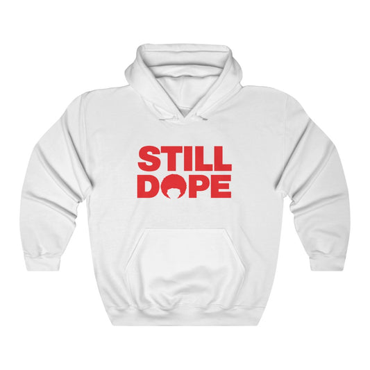 STILL DOPE Hoodie (Red Logo)