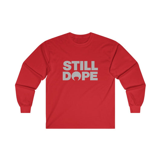 STILL DOPE Long Sleeve Tee (Silver Logo)