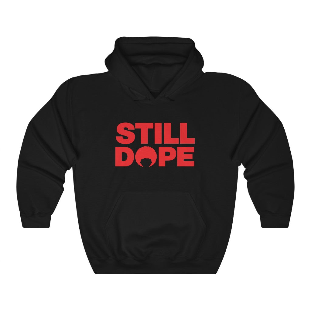 STILL DOPE Hoodie (Red Logo)