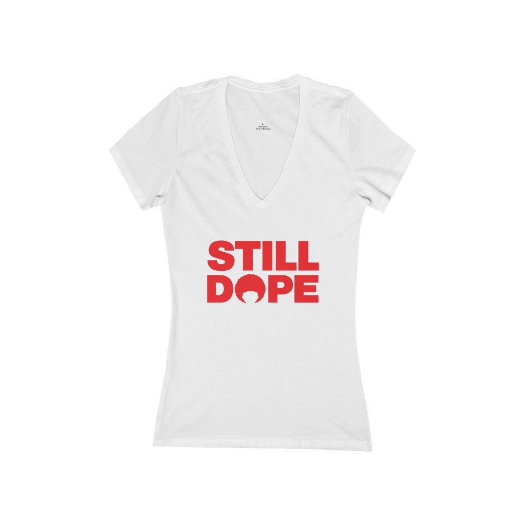 STILL DOPE Women's V-Neck Tee (Red Logo)