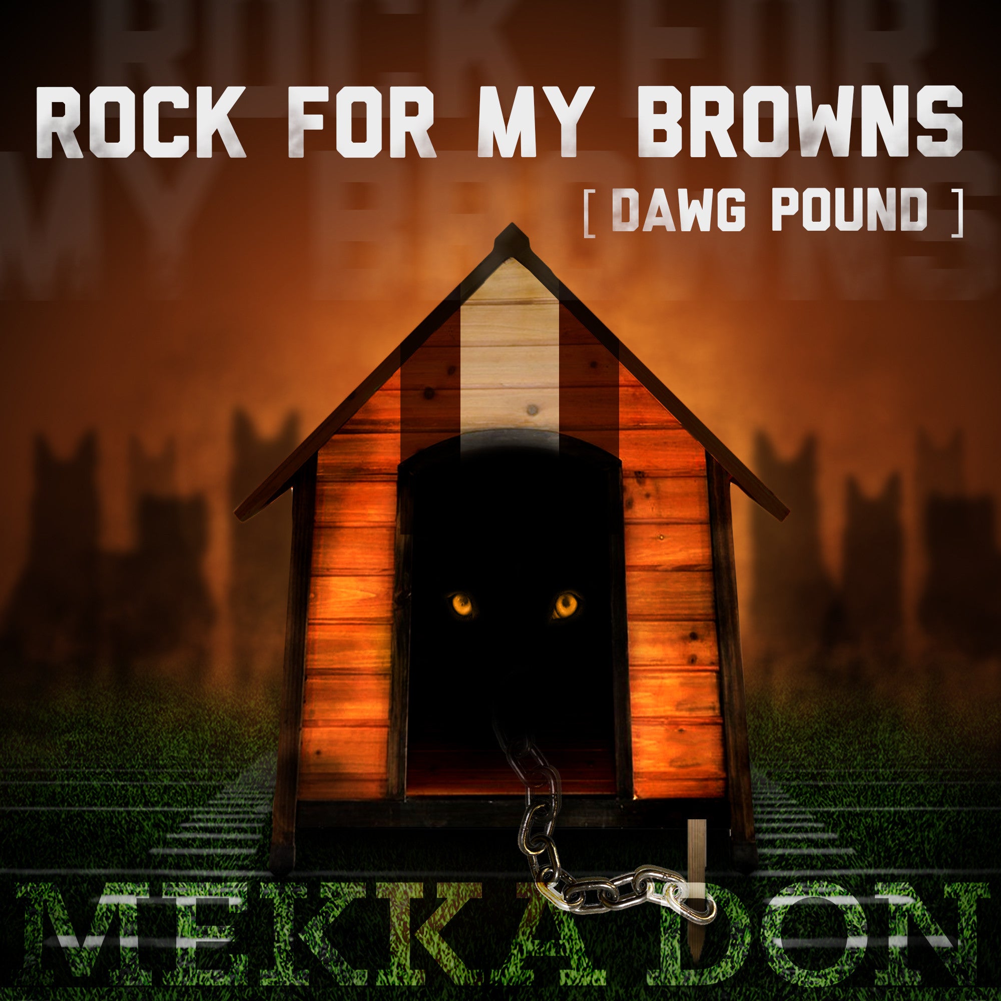 "ROCK FOR MY BROWNS (DAWG POUND)"